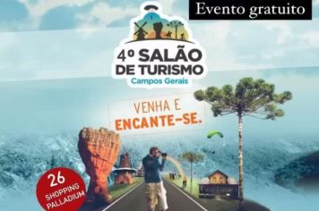 Venha prestigiar o 4º Salão de Turismo dos Campos Gerais!