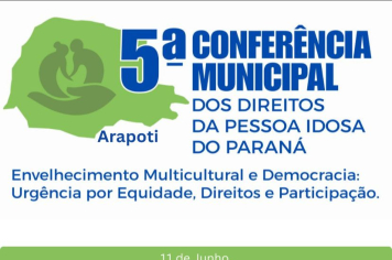 5ª CONFERÊNCIA DOS DIREITOS DA PESSOA IDOSA