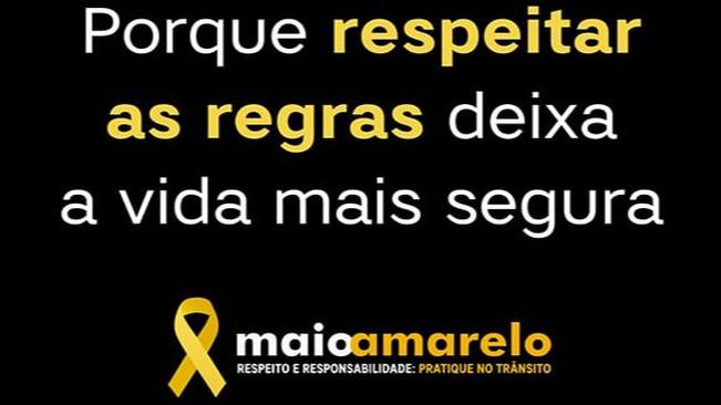 Maio Amarelo 2021 - ?Respeito e Responsabilidade: pratique no trânsito?