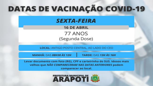 Vacinação COVID-19 - Idosos de 77 anos receberão segunda dose nessa sexta (16)