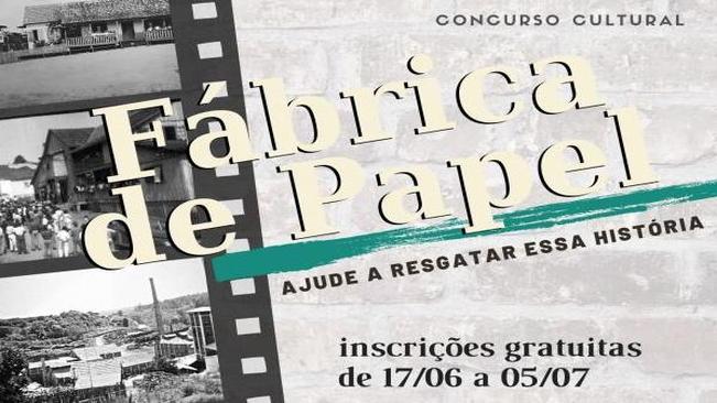 Nossa HistÃ³ria: Prefeitura e CÃ¢mara lanÃ§am Concurso Cultural FÃ¡brica de Papel